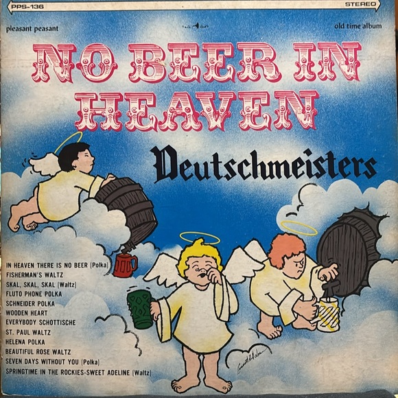 Record | No Beer In Heaven Deutschmeisters Promotional | Vintage Art | No Booze - Picture 8 of 8